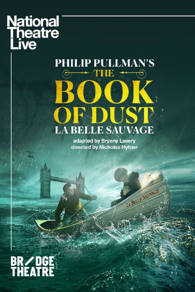 NT Live: The Book Of Dust Arthouse Crouch End